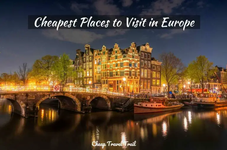 12 Cheapest Places to Visit in Europe: Frugal Traveler’s Guide