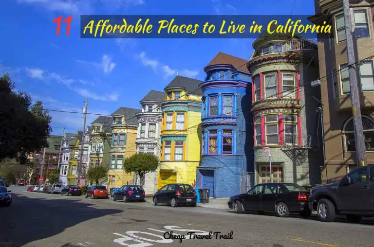 11 Most Affordable Places to Live in California