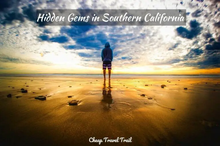 15 Unspoiled & Hidden Gems in Southern California