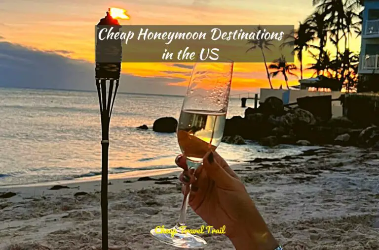 Top 12 Cheap Honeymoon Destinations in the US